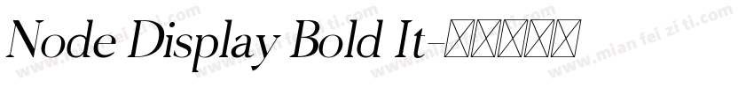 Node Display Bold It字体转换